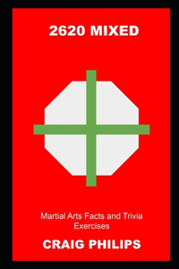 2620 Mixed Martial Arts Facts and Trivia Exercises