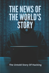 The News Of The World's Story