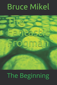 Fantastic Frogman