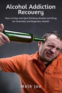 Alcohol Addiction Recovery