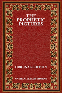 The Prophetic Pictures - Original Edition