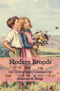 Modern Broods