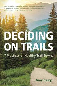 Deciding on Trails