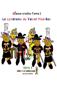 Le syndrome du Yakari Pied-Bot