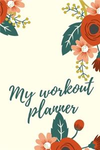 My workout planner - flowers