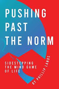 Pushing Past The Norm