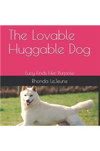 Lovable Huggable Dog