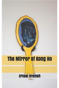 The Mirror of Kong Ho