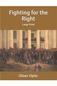 Fighting for the Right