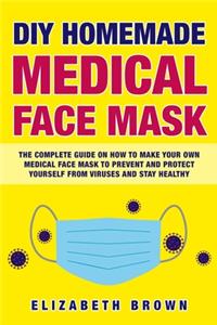 DIY Homemade Medical Face Mask