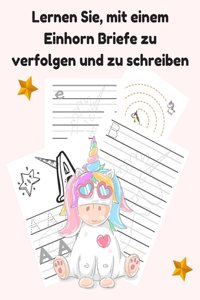 Lernen Sie, mit einem Einhorn Briefe zu verfolgen und zu schreiben