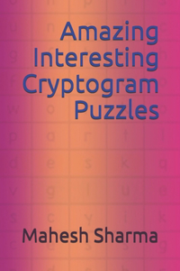 Amazing Interesting Cryptogram Puzzles
