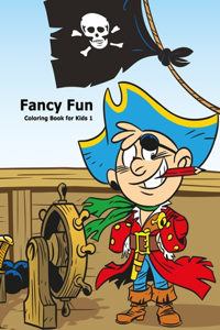 Fancy Fun Coloring Book for Kids 1