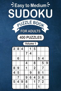 Easy to Medium Sudoku Puzzle Book For Adults Vol 1