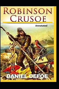 Robinson Crusoe Annotated