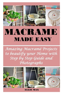 Macrame Made Easy