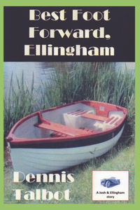 Best Foot Forward, Ellingham
