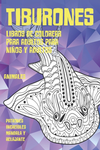 Libros de colorear para adultos para niños y adultos - Patrones increíbles Mandala y relajante - Animales - Tiburones