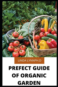 Prefect Guide of Organic Garden