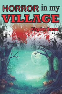 Horror in my Village