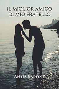 Il miglior amico di mio fratello