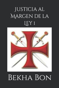 Justicia al Margen de la Ley 1