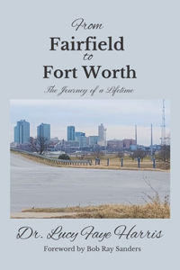 From Fairfield to Fort Worth