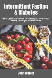 Intermittent Fasting & Diabetes