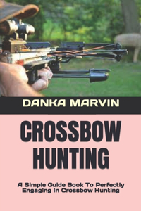 Crossbow Hunting