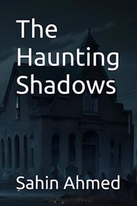 Haunting Shadows