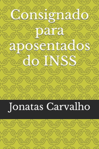 Consignado para aposentados do INSS