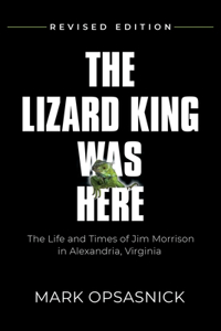 Lizard King Was Here