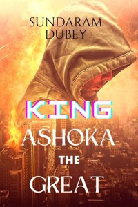 King Ashoka the Great