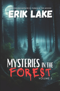 Mysteries in the Forest