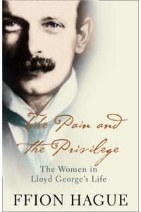 The Pain and the Privilege