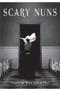 Scary Nuns