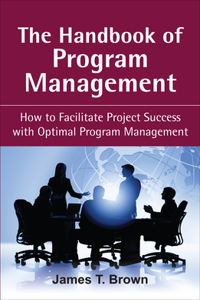 The Handbook of Program Management