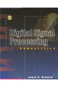 Digital Signal Processing Demystified