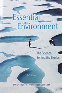 Essential Environment: The Science Behind the Stories; Modified Masteringenvironmentalscience with Pearson Etext -- Valuepack Access Card --