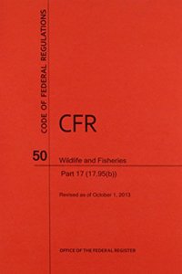 Code of Federal Regulations, Title 50, Wildlife and Fisheries, PT. 17 (SEC. 17.95(b)), Revised as of October 1, 2013