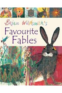Brian Wildsmith's Favourite Fables
