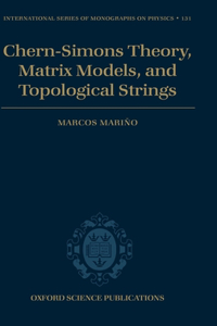 Chern-Simons Theory, Matrix Models, and Topological Strings