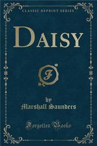 Daisy (Classic Reprint)