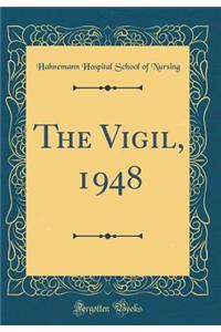 The Vigil, 1948 (Classic Reprint)