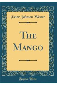 The Mango (Classic Reprint)