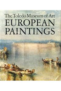 European Paintings in The Toledo Museum of Art