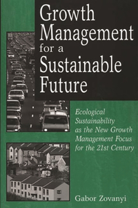 Growth Management for a Sustainable Future