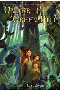 Under the Green Hill