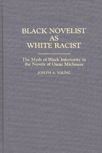 Black Novelist as White Racist