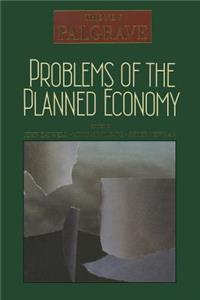 Problems of the Planned Economy